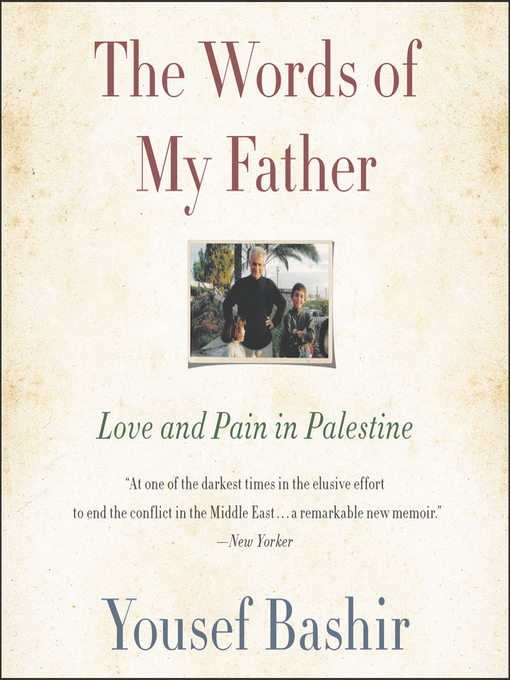 Title details for The Words of My Father by Yousef Bashir - Available